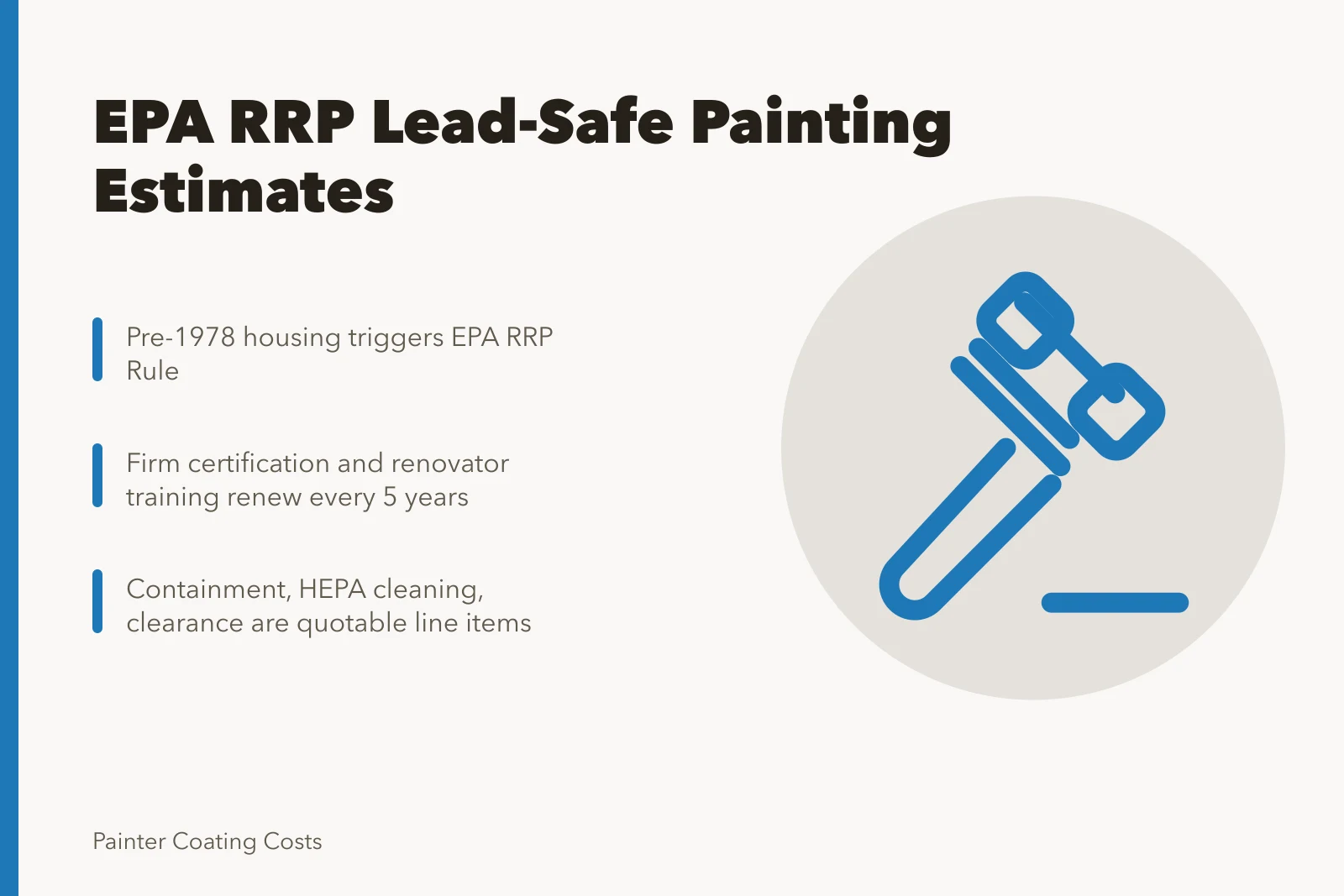 EPA RRP lead-safe rules for painting estimates in pre-1978 housing. EPA RRP lead-safe rules and your painting estimate in older US housing